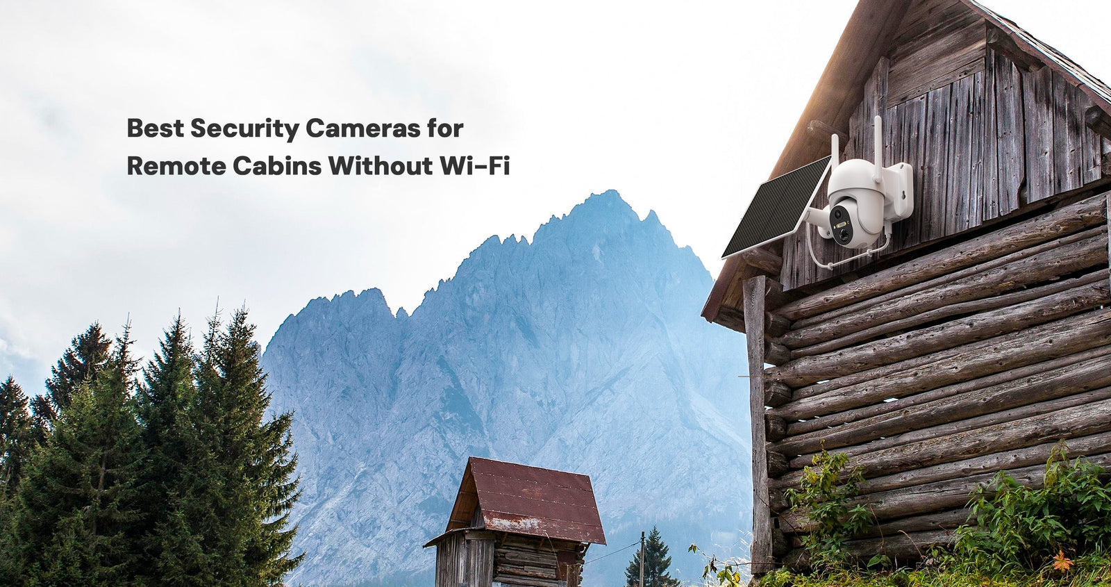Best Security Cameras for Remote Cabins Without Wi-Fi